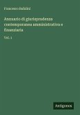 Annuario di giurisprudenza contemporanea amministrativa e finanziaria Annuario di giurisprudenza contemporanea amministrativa e finanziaria