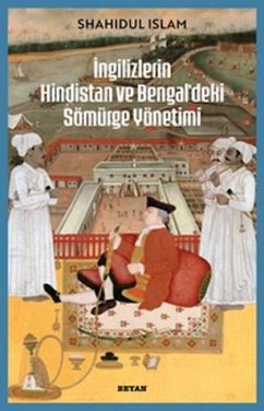 Cover Ingilizlerin Hindistan ve Bengaldeki Sömürge Yönetimi