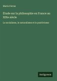 Étude sur la philosophie en France au XIXe siècle Étude sur la philosophie en France au XIXe siècle
