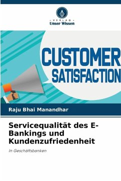 Cover Servicequalität des E-Bankings und Kundenzufriedenheit