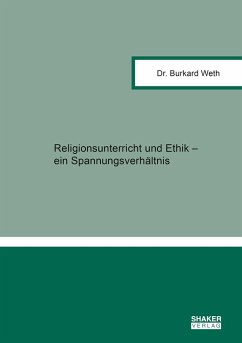 Cover Religionsunterricht und Ethik - ein Spannungsverhältnis