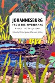 Johannesburg from the Riverbanks Johannesburg from the Riverbanks