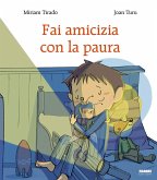 Fai amicizia con la paura Fai amicizia con la paura