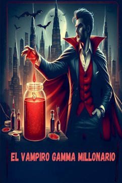 Cover El Vampiro Gamma Millonario