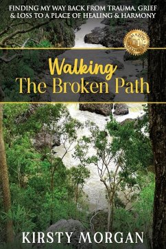 Walking The Broken Path - Morgan, Kirsty