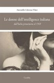 Le donne nell'intelligence italiana dall'Italia preunitaria al 1949