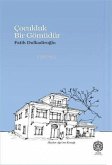 Cocukluk Bir Gömüdür