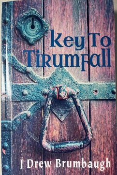 Key to Tirumfall - Brumbaugh, J Drew