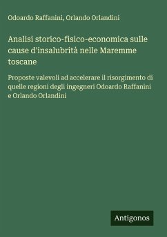 Cover Analisi storico-fisico-economica sulle cause d'insalubrità nelle Maremme toscane