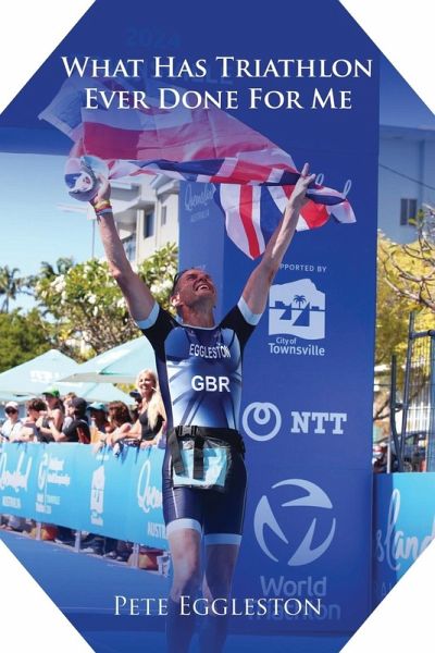 What Has Triathlon Ever Done for Me? Life Lessons From An Amateur Triathlete What Has Triathlon Ever Done for Me? Life Lessons From An Amateur Triathlete