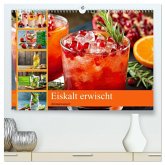Eiskalt erwischt - Aromawasser (hochwertiger Premium Wandkalender 2026 DIN A2 quer), Kunstdruck in Hochglanz