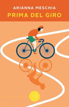 Prima del Giro - Meschia, Arianna Prima del Giro - Meschia, Arianna