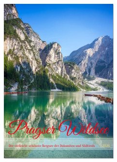 Pragser Wildsee - Der vielleicht schönste Bergsee der Dolomiten und Südtirols (Wandkalender 2026 DIN A4 hoch), CALVENDO Monatskalender Cover Pragser Wildsee - Der vielleicht schönste Bergsee der Dolomiten und Südtirols (Wandkalender 2026 DIN A4 hoch), CALVENDO Monatskalender