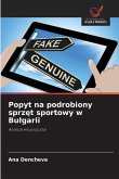 Popyt na podrobiony sprz¿t sportowy w Bu¿garii