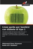 Linee guida per bambini con diabete di tipo 1