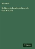 De l'âge et de l'origine de la variole dans le monde