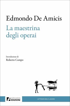 La maestrina degli operai - de Amicis, Edmondo