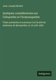 Quelques considérations sur l'allopathie et l'homoeopathie