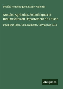 Cover Annales Agricoles, Scientifiques et Industrielles du Département de l'Aisne