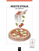 Ricette d'Italia da colorare. Ediz. italiana e inglese Ricette d'Italia da colorare. Ediz. italiana e inglese