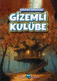 Gizemli Kulübe Gizemli Kulübe