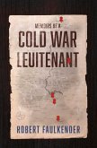 Memoirs of a Cold War Lieutenant (eBook, ePUB)