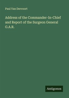 Cover Address of the Commander-In-Chief and Report of the Surgeon General G.A.R.