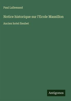 Cover Notice historique sur l'Ecole Massillon