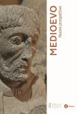 Medioevo. Nuove prospettive Medioevo. Nuove prospettive