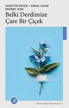 Cover Belki Derdimize Care Bir Cicek