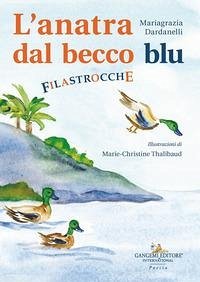L' anatra dal becco blu - Dardanelli, Mariagrazia