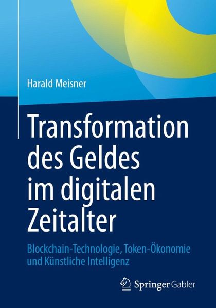 Transformation des Geldes im digitalen Zeitalter (eBook, PDF) Transformation des Geldes im digitalen Zeitalter (eBook, PDF)
