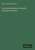 La società moderna e il Concilio Ecumenico Vaticano