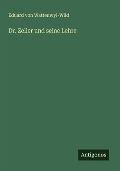 Dr. Zeller und seine Lehre Cover Dr. Zeller und seine Lehre