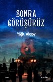 Sonra Görüsürüz Sonra Görüsürüz