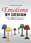 Emotions by Design Emotions by Design