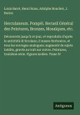Herculaneum. Pompéi. Recueil Général des Peintures, Bronzes, Mosaïques, etc.