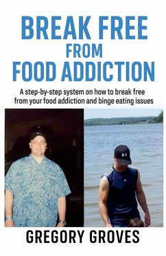 Cover Break Free From Food Addiction