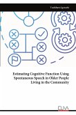 Estimating Cognitive Function Using Spontaneous Speech in Older People Living in the Community