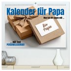 Kalender für Papa - Was ich dir sagen will (hochwertiger Premium Wandkalender 2026 DIN A2 quer), Kunstdruck in Hochglanz