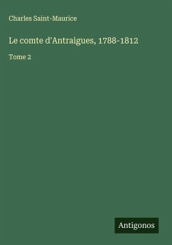 Cover Le comte d'Antraigues, 1788-1812