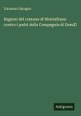 Ragioni del comune di Montalbano contro i padri della Compagnia di GesuÌ