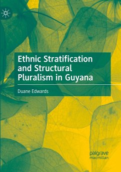 Cover Ethnic Stratification and Structural Pluralism in Guyana