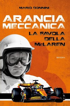 Cover Arancia meccanica. La favola della McLaren