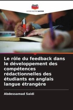 Cover Le rôle du feedback dans le développement des compétences rédactionnelles des étudiants en anglais langue étrangère