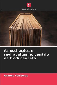 Cover As oscilações e reviravoltas no cenário da tradução letã