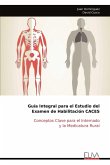 Guía Integral para el Estudio del Examen de Habilitación CACES Guía Integral para el Estudio del Examen de Habilitación CACES