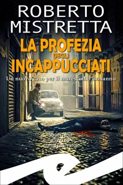 Cover La profezia degli incappucciati. Un nuovo caso per il maresciallo Bonanno