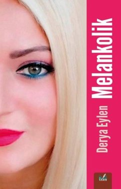 Melankolik - Eylen, Derya