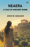 Neaera A Tale Of Ancient Rome